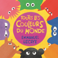 Couverture Toutes les couleurs du monde Editions L'École des loisirs (Loulou & Cie) 2019