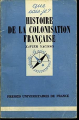 Couverture Que sais-je ? : Histoire de la colonisation française Editions Presses universitaires de France (PUF) (Que sais-je ?) 1994
