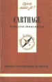 Couverture Que sais-je ? : Carthage Editions Presses universitaires de France (PUF) (Que sais-je ?) 1964