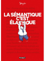 Couverture La sémantique c'est élastique Editions Delcourt (Pataquès) 2019