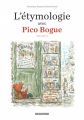 Couverture L'étymologie avec Pico Bogue, volume 2 Editions Dargaud 2019