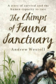 Couverture The Chimps of Fauna Sanctuary: A True Story of Resilience and Recovery Editions Mariner Books 2012