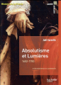 Couverture Absolutisme et Lumières 1652-1783 Editions Hachette (Carré histoire) 2016