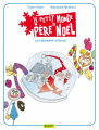 Couverture Le petit monde de Père Noël, tome 2 : Le calendrier infernal Editions Dupuis (Puceron) 2009