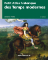 Couverture Petit Atlas historique des Temps modernes Editions Armand Colin 2016