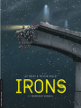 Couverture Irons, tome 1 : Ingénieur-conseil Editions Le Lombard (Troisième vague) 2018