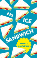 Couverture Ms Ice Sandwich  Editions Pushkin 2017