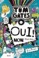 Couverture Tom Gates, tome 08 : Oui ! Non (Peut-être...) Editions Seuil 2017