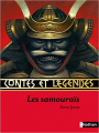 Couverture Contes et légendes : Les Samouraïs Editions Nathan 2014