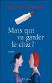 Couverture Mais qui va garder le chat ? Editions JC Lattès 2005