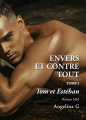 Couverture Envers et contre tout, Tome 2 : Tom et Estéban Editions Autoédité 2019