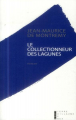 Couverture Le collectionneur des lagunes  Editions Pierre Guillaume de Roux 2014