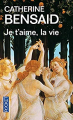 Couverture Je t'aime, la vie Editions Pocket 2003