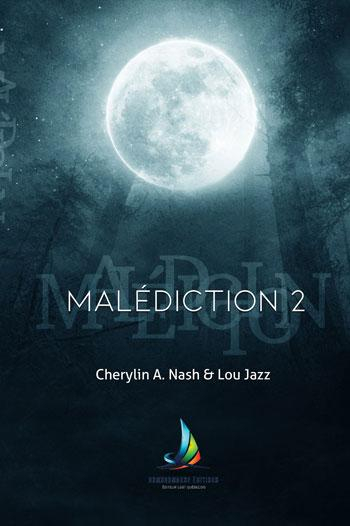 Malédiction, tome 2 de Lou Jazz et Cherylin A. Nash {FF} Couv54104766