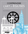 Couverture Comprendre l'art des églises : Décoder l'architecture chrétienne et ses décors Editions Larousse 2012