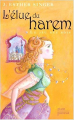 Couverture L'élue du harem, tome 1 : Le jeu des rois Editions Plon (Jeunesse) 2006