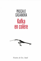 Couverture Kafka en colère Editions Seuil (Fiction & cie) 2011