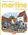Couverture Martine à la ferme Editions Casterman 2016