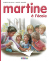 Couverture Martine à l'école Editions Casterman 2016