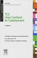 Couverture TCC chez l'enfant et l'adolescent Editions Elsevier Masson 2009
