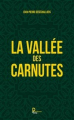 Couverture La vallée des Carnutes Editions Autoédité 2019