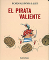 Couverture El pirata valiente Editions Kalandraka 2019