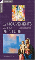 Couverture Les mouvements dans la peinture Editions Larousse 2017