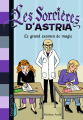 Couverture Les sorcières d'Astria, tome 5 : Le grand examen de magie Editions Bayard (Jeunesse) 2015