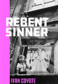Couverture Rebent Sinner Editions Arsenal Pulp Press 2019