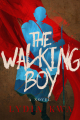 Couverture The Walking Boy Editions Arsenal Pulp Press 2019