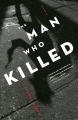 Couverture The Man Who Killed Editions Douglas & McIntyre 2011