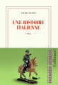 Couverture Une histoire italienne Editions Gallimard  (Blanche) 2019