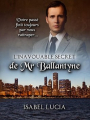 Couverture L'inavouable secret de Mr Ballantyne Editions Autoédité 2016