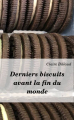 Couverture Derniers biscuits avant la fin du monde Editions Atramenta (Nouvelle) 2019