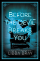 Couverture The diviners, book 3: Before the Devil breaks You Editions Little, Brown and Company (for Young Readers) 2017