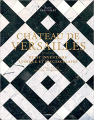 Couverture Château de Versailles : Petit inventaire ludique et spectaculaire Editions du Chêne 2019