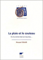 Couverture La plaie et le couteau Editions Delachaux et Niestlé 2003