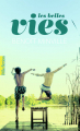 Couverture Les belles vies Editions Gallimard  (Pôle fiction) 2019