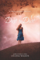 Couverture Ashes (Walker), book 2: Dust to Dust Editions Katherine Tegen Books 2015