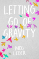 Couverture Letting go of gravity Editions Simon & Schuster 2018