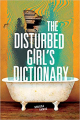 Couverture The Disturbed Girl's Dictionary Editions Autoédité 2019