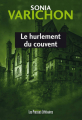 Couverture Le hurlement du couvent  Editions Les presses littéraires 2017