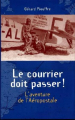 Couverture Le courrier doit passer ! Editions France Loisirs 2008
