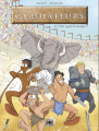 Couverture Les Gladiateurs, tome 1 : C'est quoi ce cirque ?! Editions Bac@BD (Ôtalents) 2011