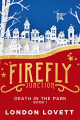 Couverture Firefly Junction, book 1: Death in the Park Editions Autoédité 2018