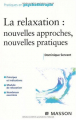 Couverture La relaxation : nouvelles approches, nouvelles pratiques Editions Masson 2015