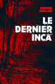 Couverture Le Dernier Inca Editions Autoédité 2019