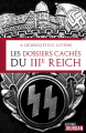 Couverture les dossiers cachés du IIIe Reich Editions Jourdan (Curieuses histoires de l'Histoire) 2018