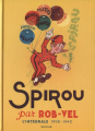 Couverture Spirou par Rob-Vel, intégrale 1938-1943 Editions Dupuis 2013