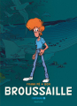 Couverture Broussaille, intégrale, tome 1 : 1978-1987 Editions Dupuis 2016
